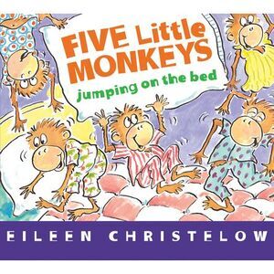 Five Little Monkeys Jumping on the Bed Board Book -- Eileen Christelow